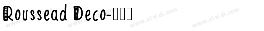Roussead Deco字体转换